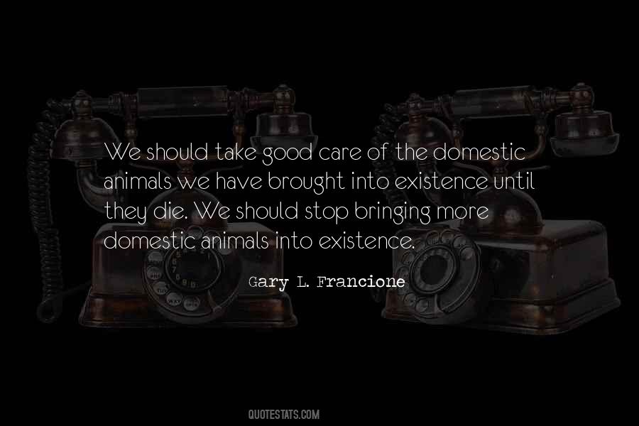 Gary L. Francione Quotes #447266
