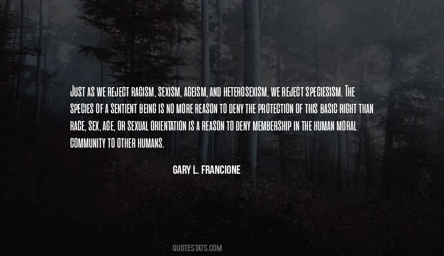 Gary L. Francione Quotes #47342