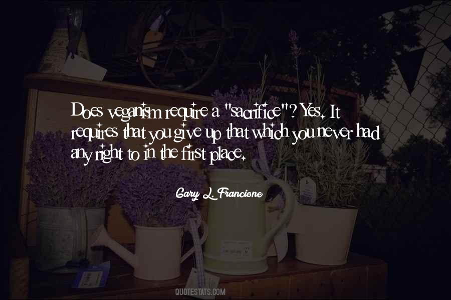 Gary L. Francione Quotes #664940