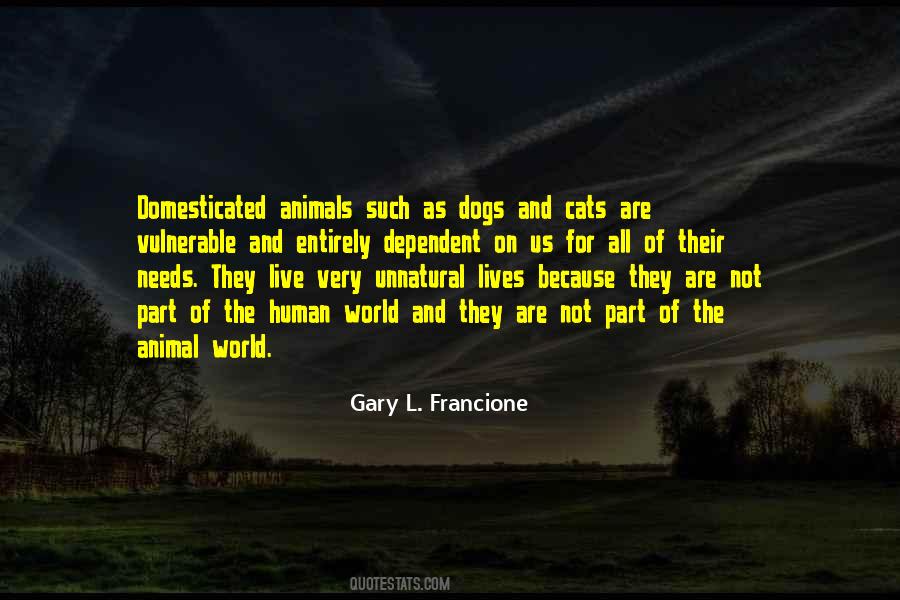 Gary L. Francione Quotes #686719