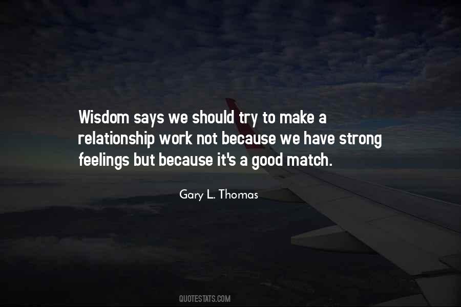 Gary L. Thomas Quotes #12046