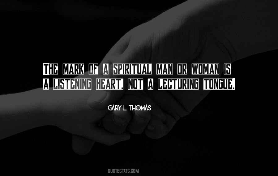 Gary L. Thomas Quotes #161694