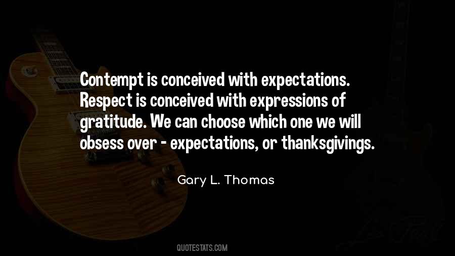 Gary L. Thomas Quotes #683502