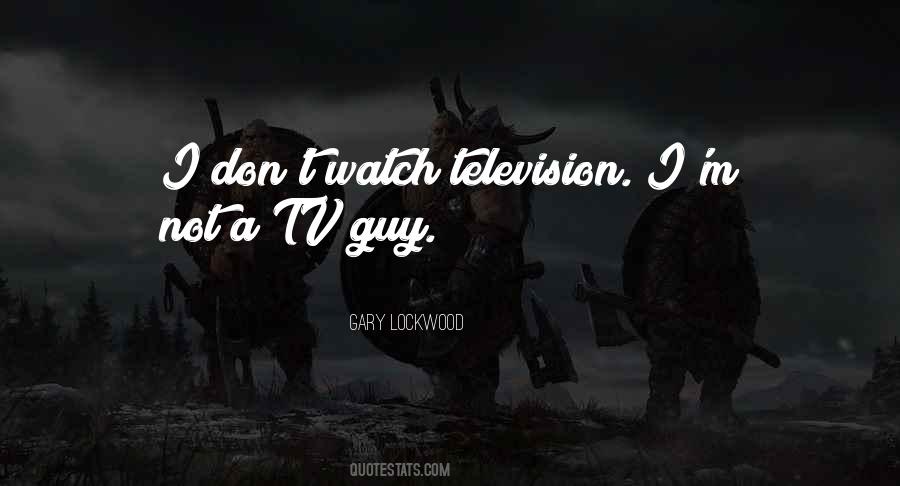 Gary Lockwood Quotes #1090457