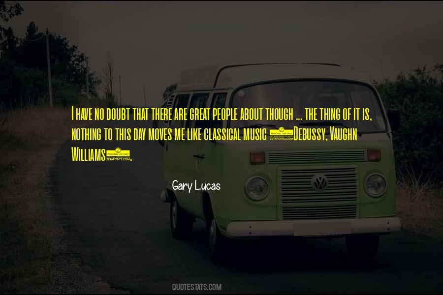 Gary Lucas Quotes #1446577