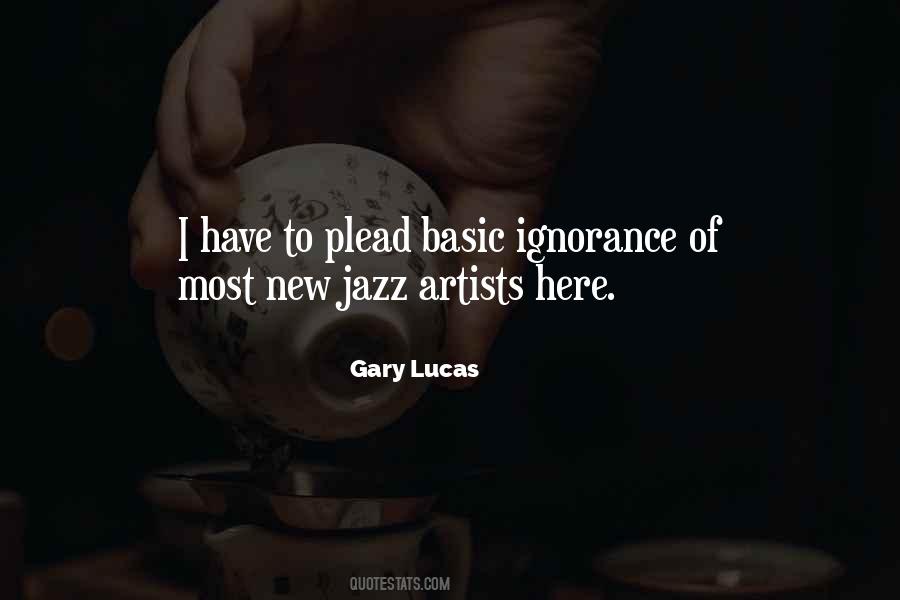 Gary Lucas Quotes #73078