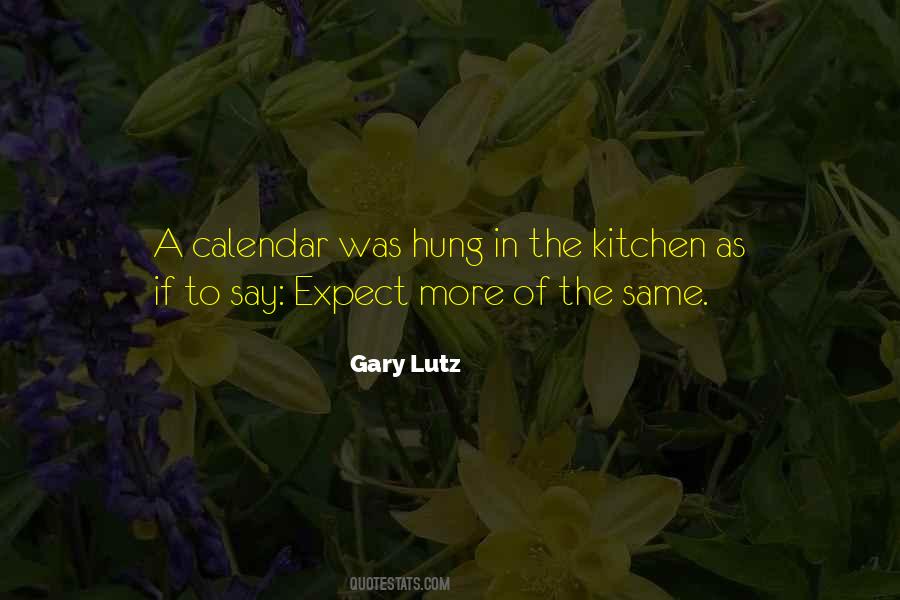 Gary Lutz Quotes #705030