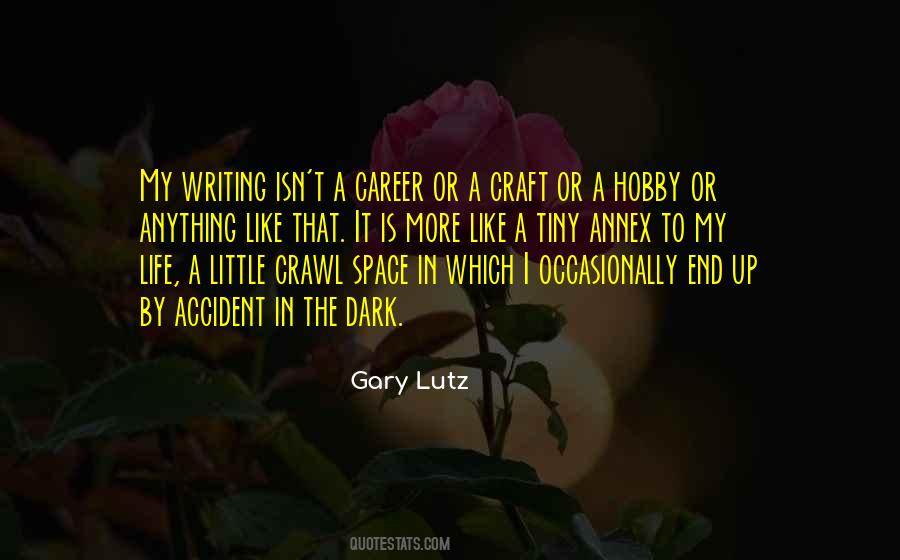 Gary Lutz Quotes #970784