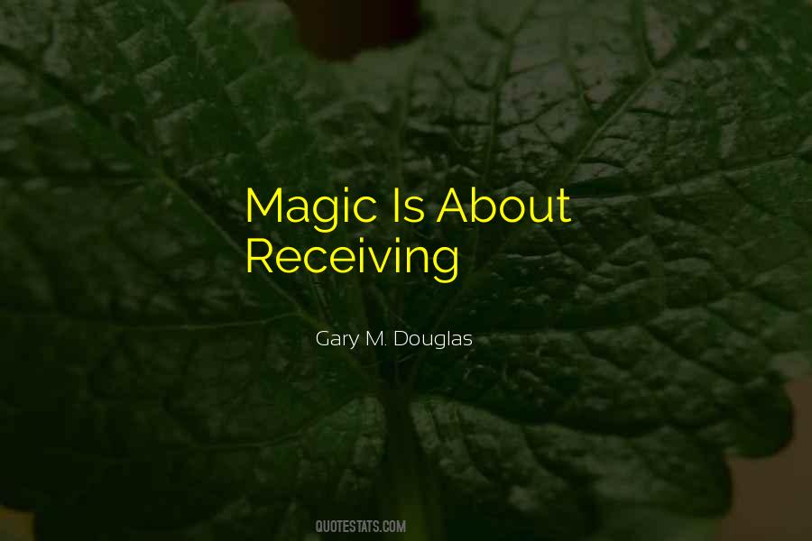 Gary M. Douglas Quotes #1144265