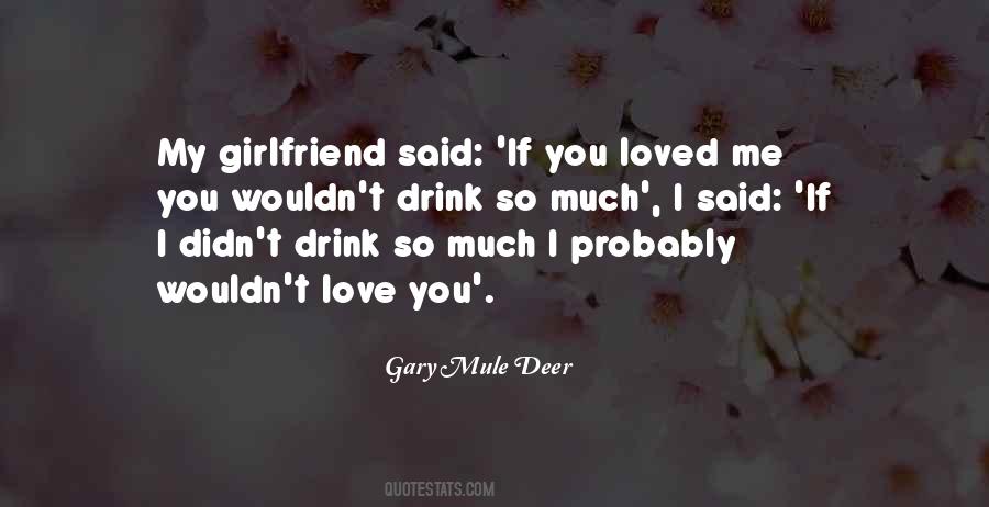 Gary Mule Deer Quotes #1532955 Gary Mule Deer Quotes #1532955