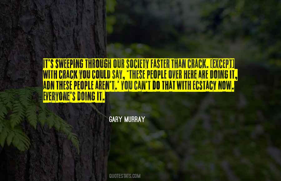 Gary Murray Quotes #617393