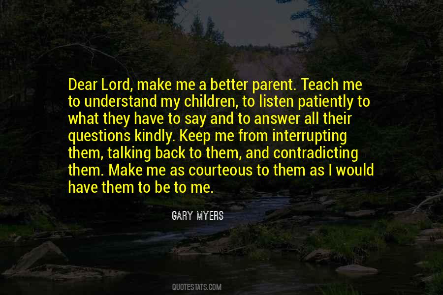 Gary Myers Quotes #1141302