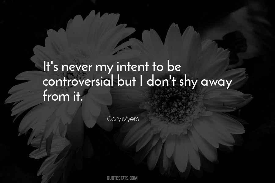 Gary Myers Quotes #1433385