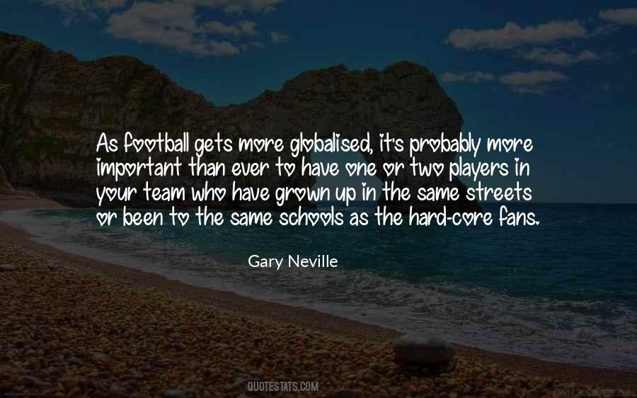 Gary Neville Quotes #777622