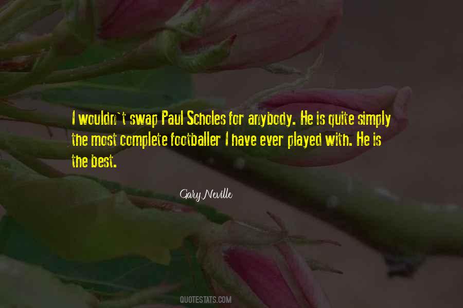 Gary Neville Quotes #78953