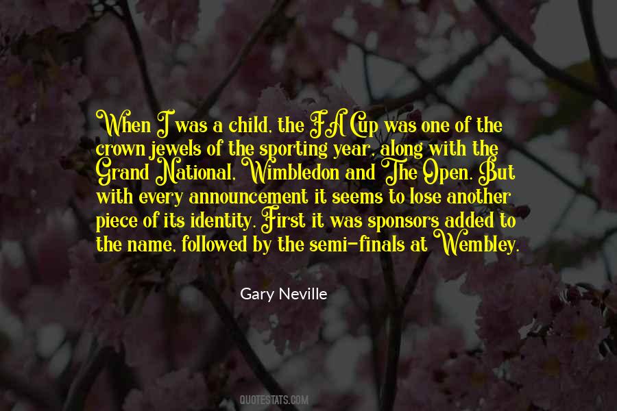 Gary Neville Quotes #922067