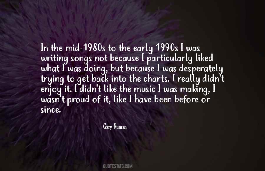 Gary Numan Quotes #450460