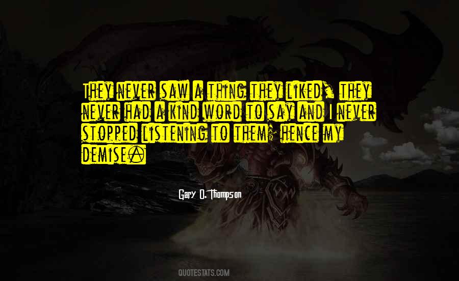 Gary O. Thompson Quotes #296302