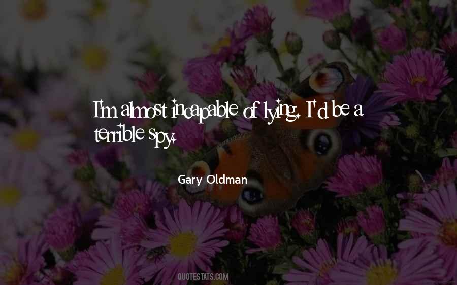 Gary Oldman Quotes #1255580