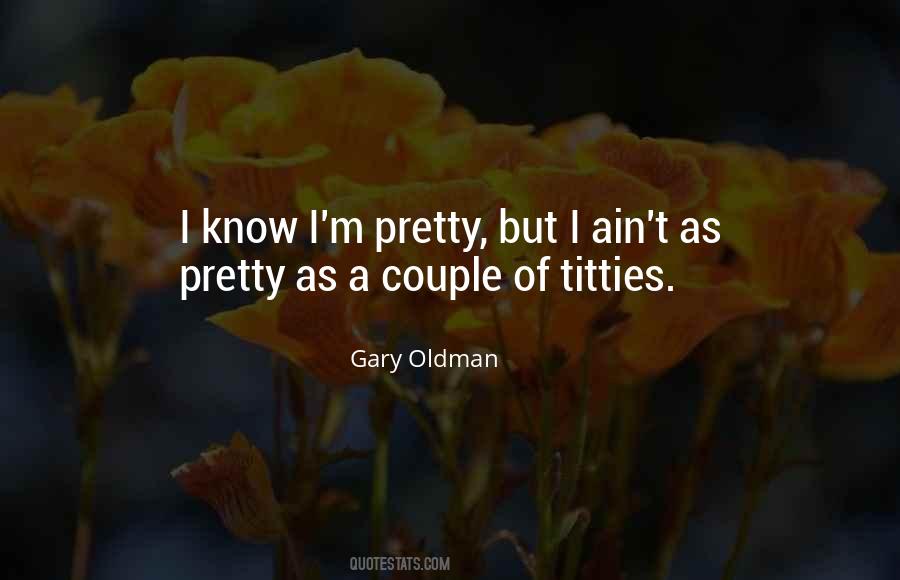 Gary Oldman Quotes #1287038