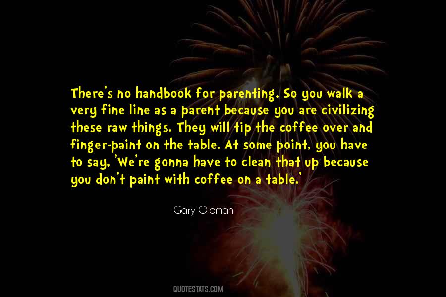 Gary Oldman Quotes #1627563