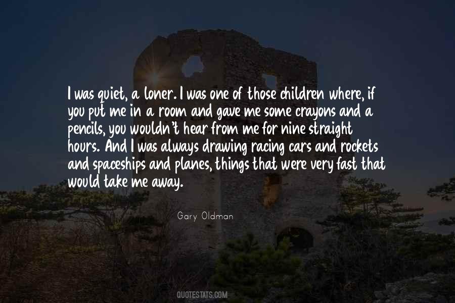 Gary Oldman Quotes #346778