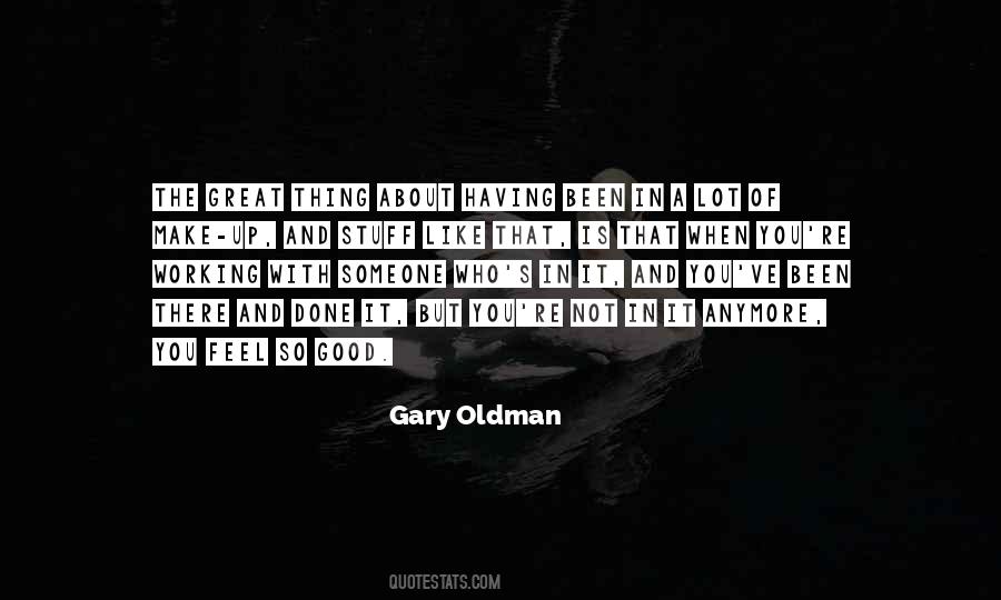 Gary Oldman Quotes #477574