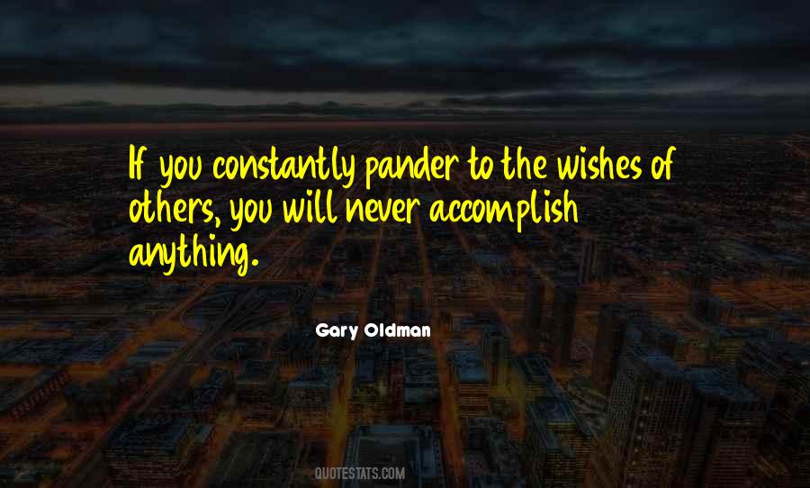 Gary Oldman Quotes #546699