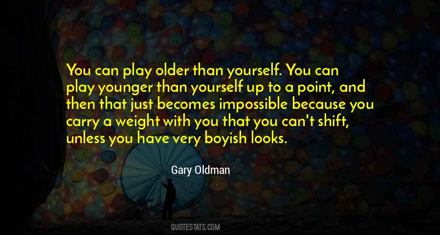 Gary Oldman Quotes #712145