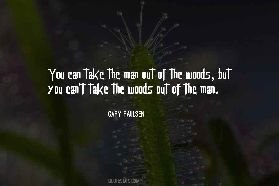 Gary Paulsen Quotes #1054604