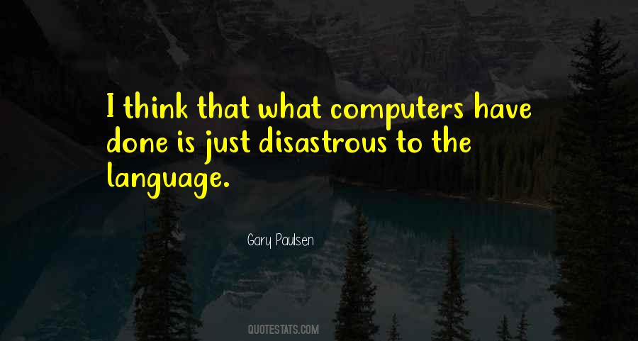 Gary Paulsen Quotes #1121653