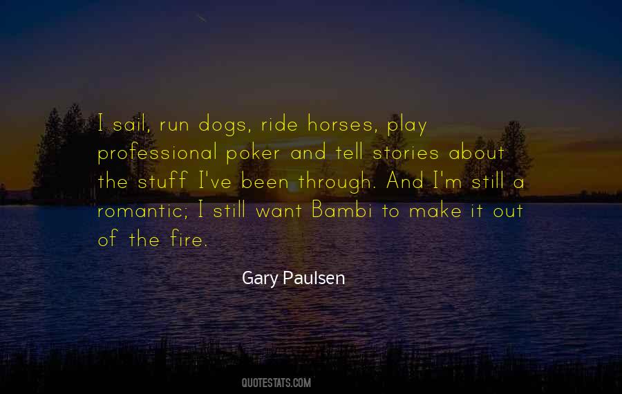 Gary Paulsen Quotes #1169669