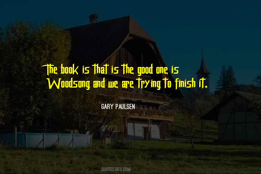 Gary Paulsen Quotes #1520111