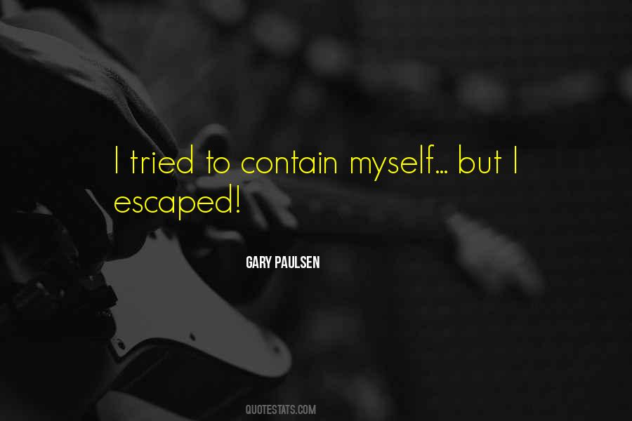 Gary Paulsen Quotes #1631885