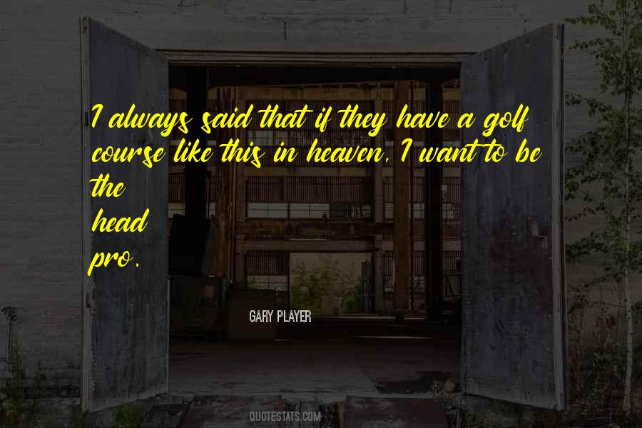 Gary Player Quotes #132642