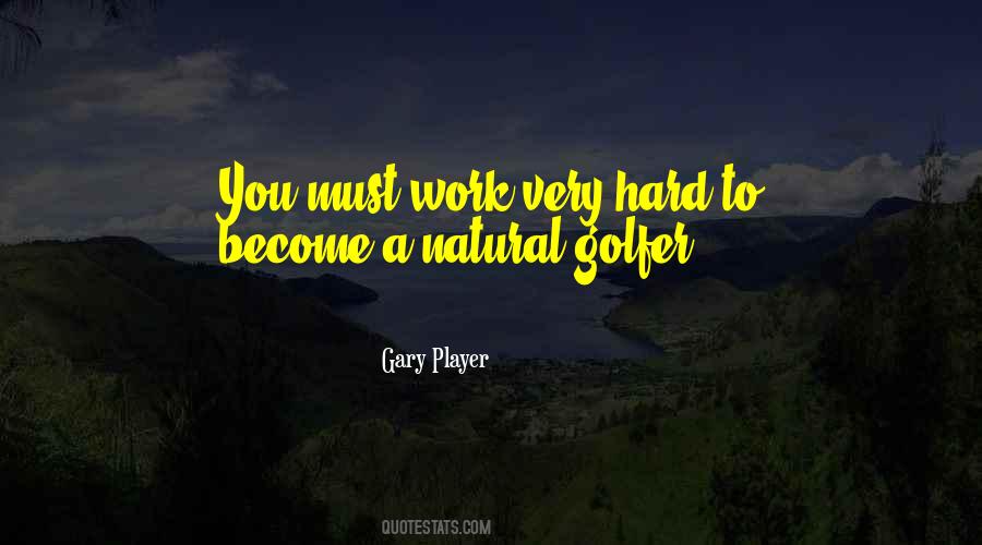 Gary Player Quotes #630298