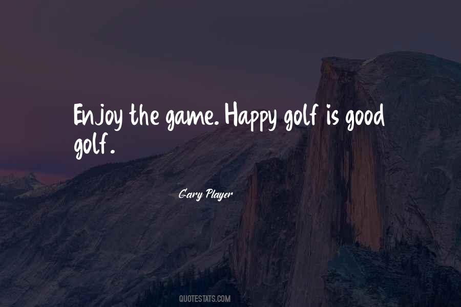 Gary Player Quotes #685617