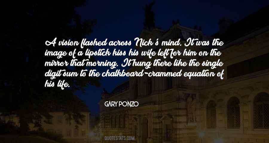 Gary Ponzo Quotes #66404