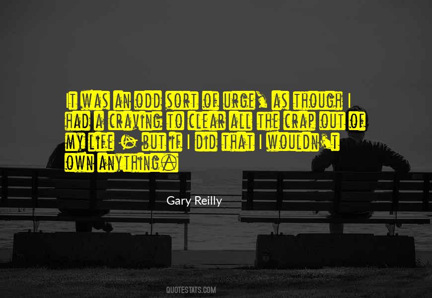 Gary Reilly Quotes #1716834