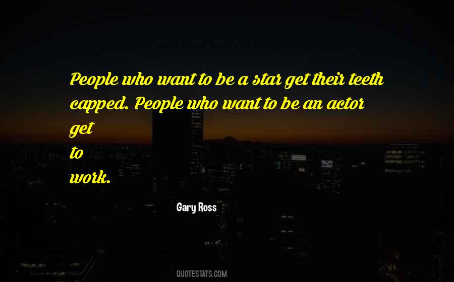 Gary Ross Quotes #999730