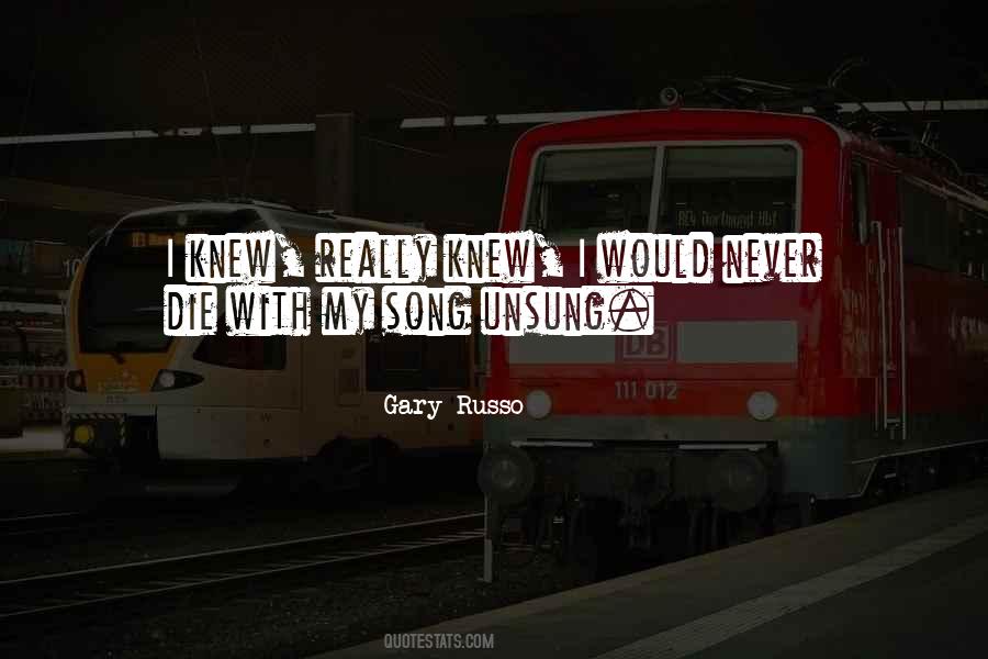 Gary Russo Quotes #340168