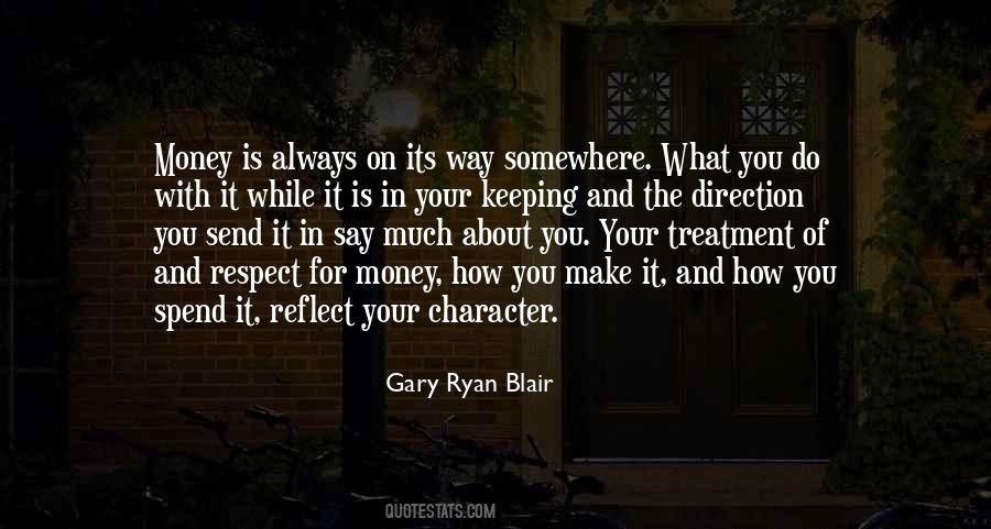 Gary Ryan Blair Quotes #362658