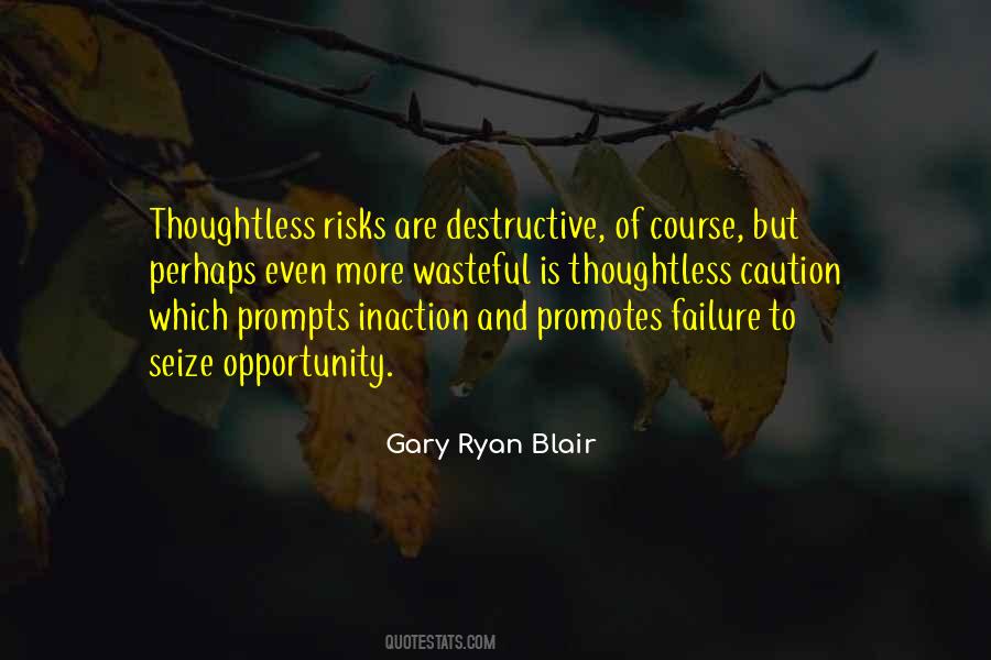 Gary Ryan Blair Quotes #710933