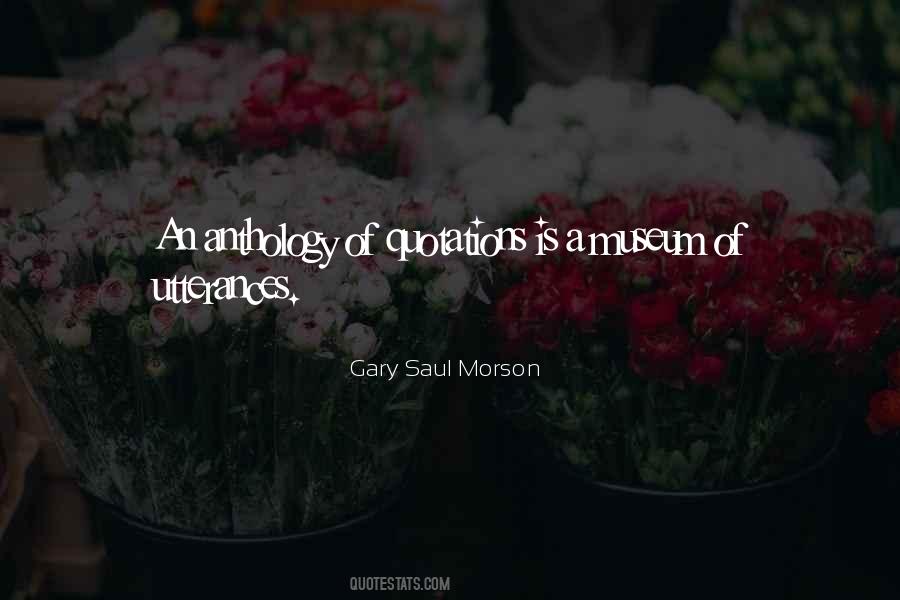 Gary Saul Morson Quotes #402715
