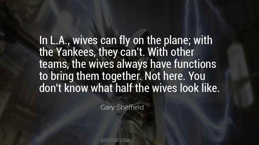 Gary Sheffield Quotes #1588521