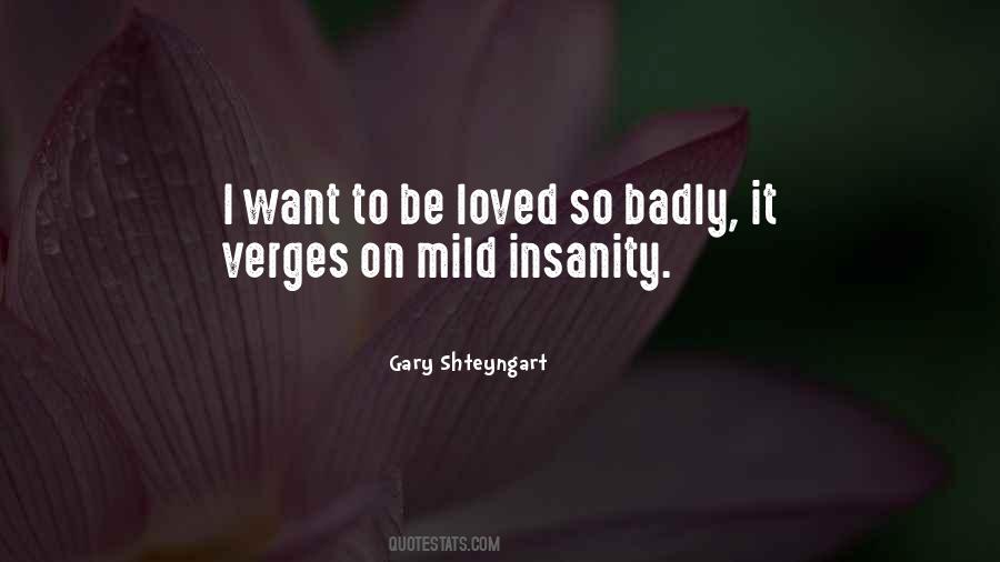 Gary Shteyngart Quotes #38598