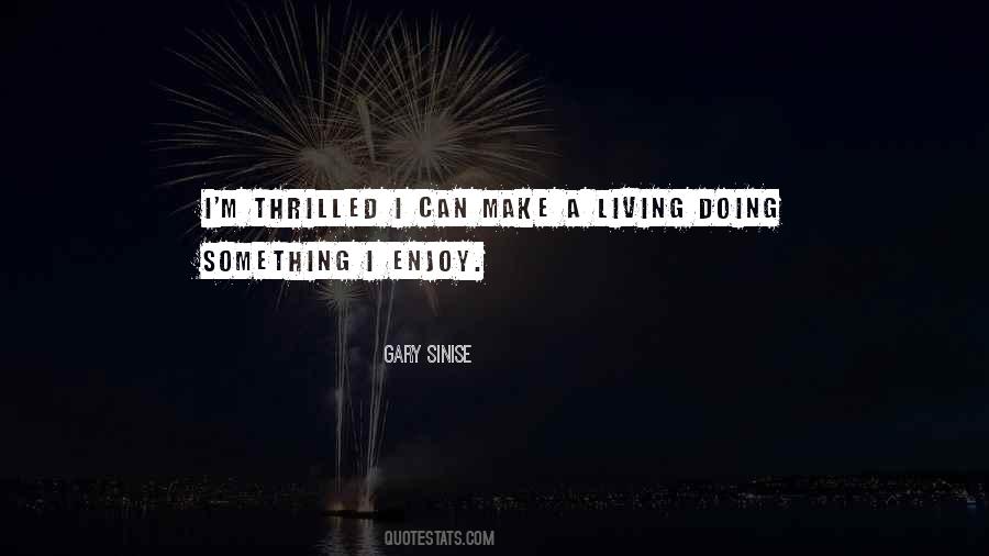 Gary Sinise Quotes #1410395