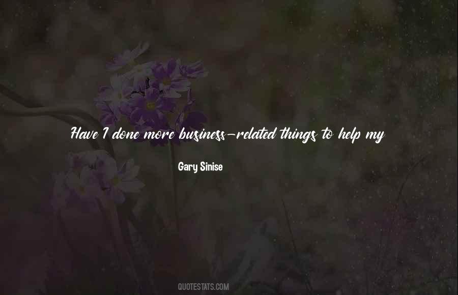 Gary Sinise Quotes #1581591