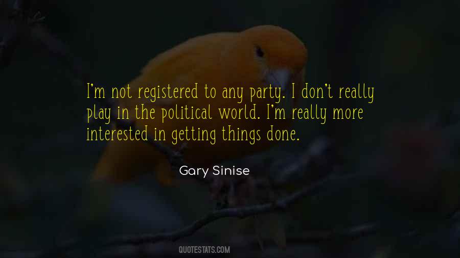 Gary Sinise Quotes #77034