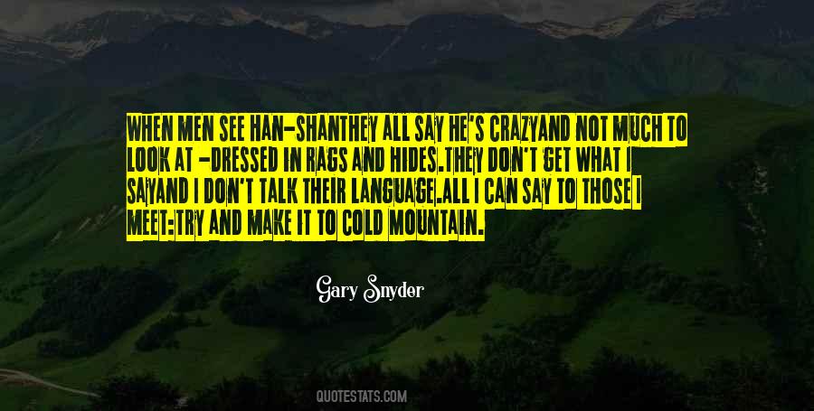 Gary Snyder Quotes #1455147